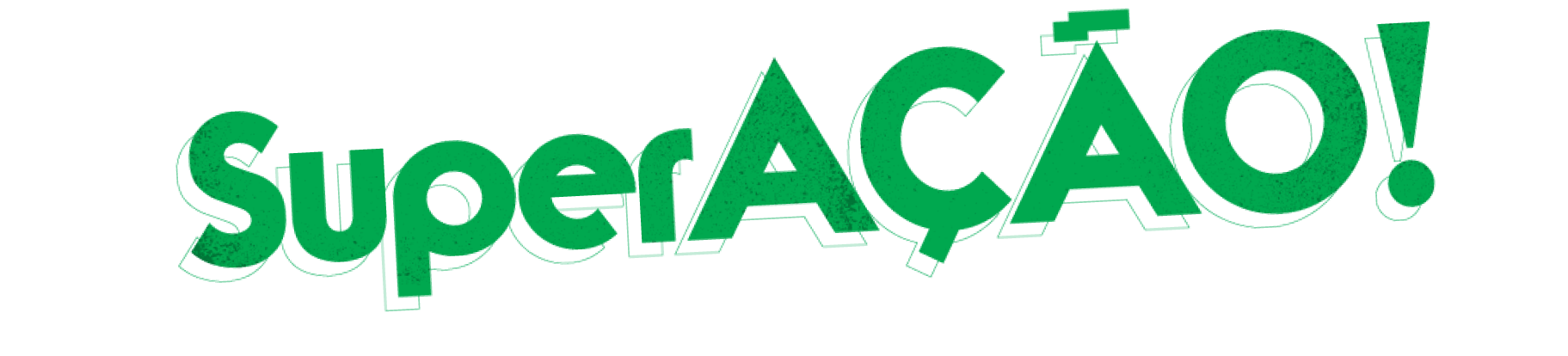 SuperAÇÃO!