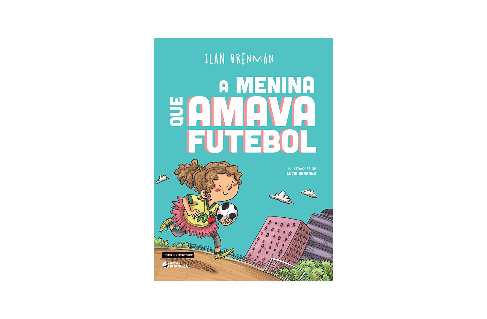A menina que amava futebol