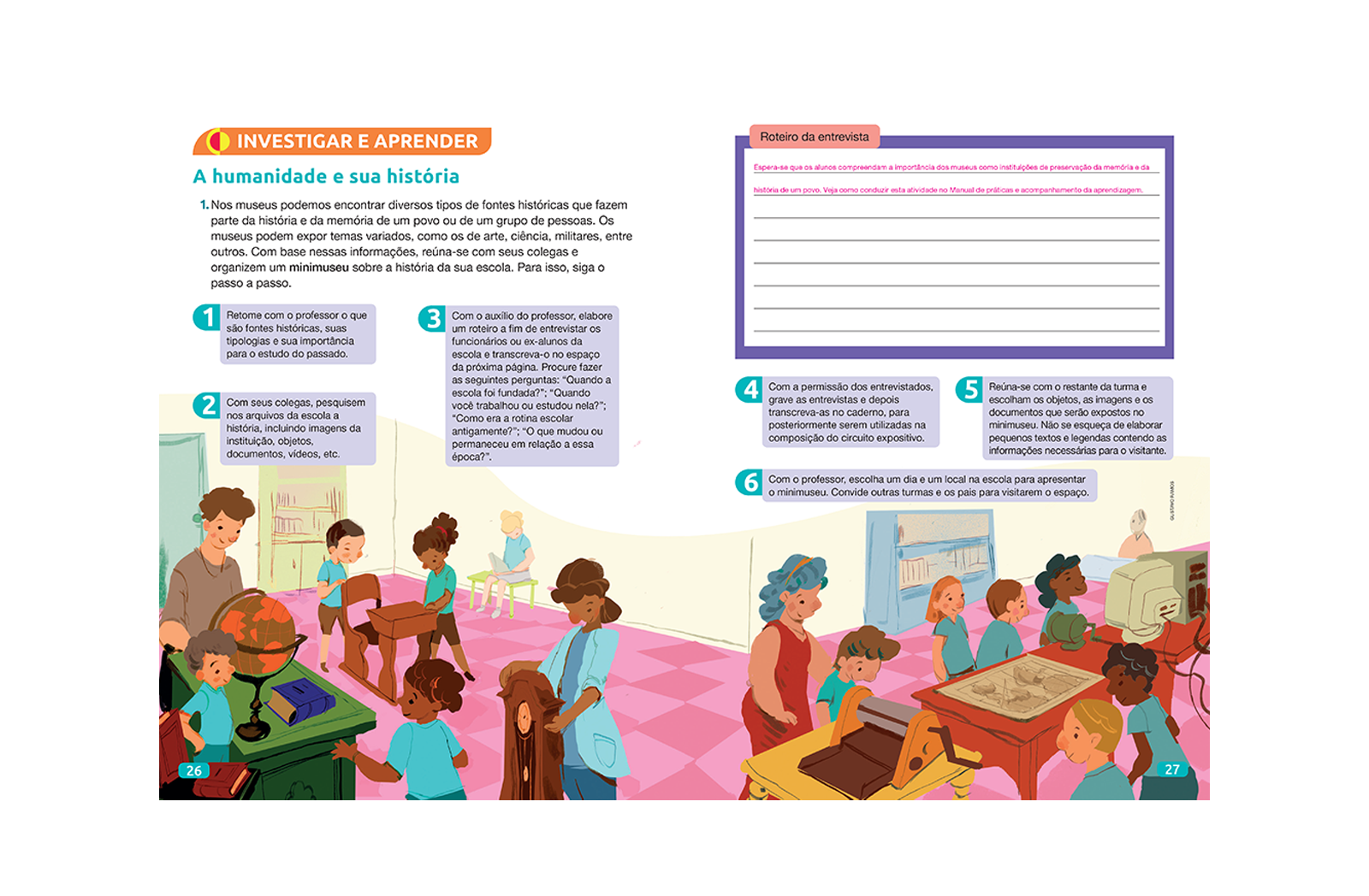 Esta seção instiga o aluno a pesquisar e investigar informações e aferir a veracidade de dados e acontecimentos.